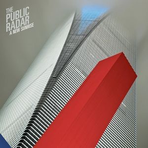 COVER_The Public Radar - A New Sunrise_355.jpg COVER_The Public Radar - A New Sunrise_355.jpg